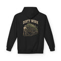 Dirty Work Septic Service Hoodie
