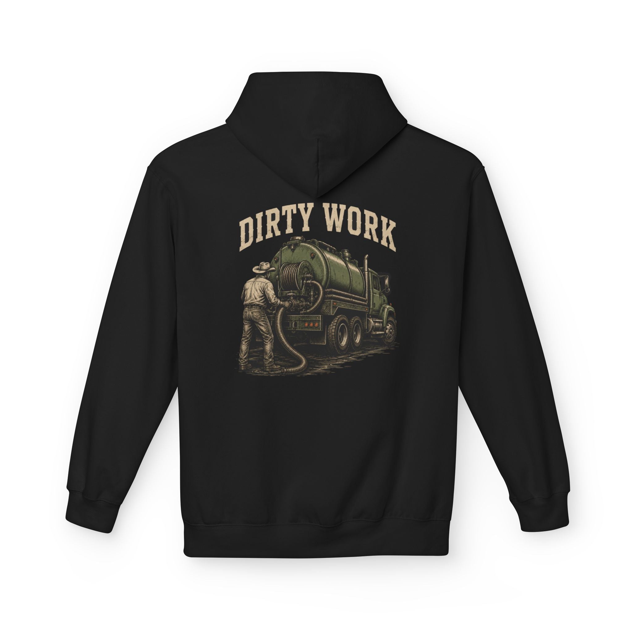 Dirty Work Septic Service Hoodie